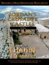 Jordan’s Crusader Castles